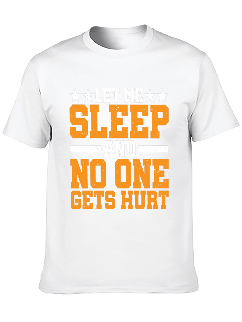 Let Me Sleep T-Shirt Funny Graphic Tee