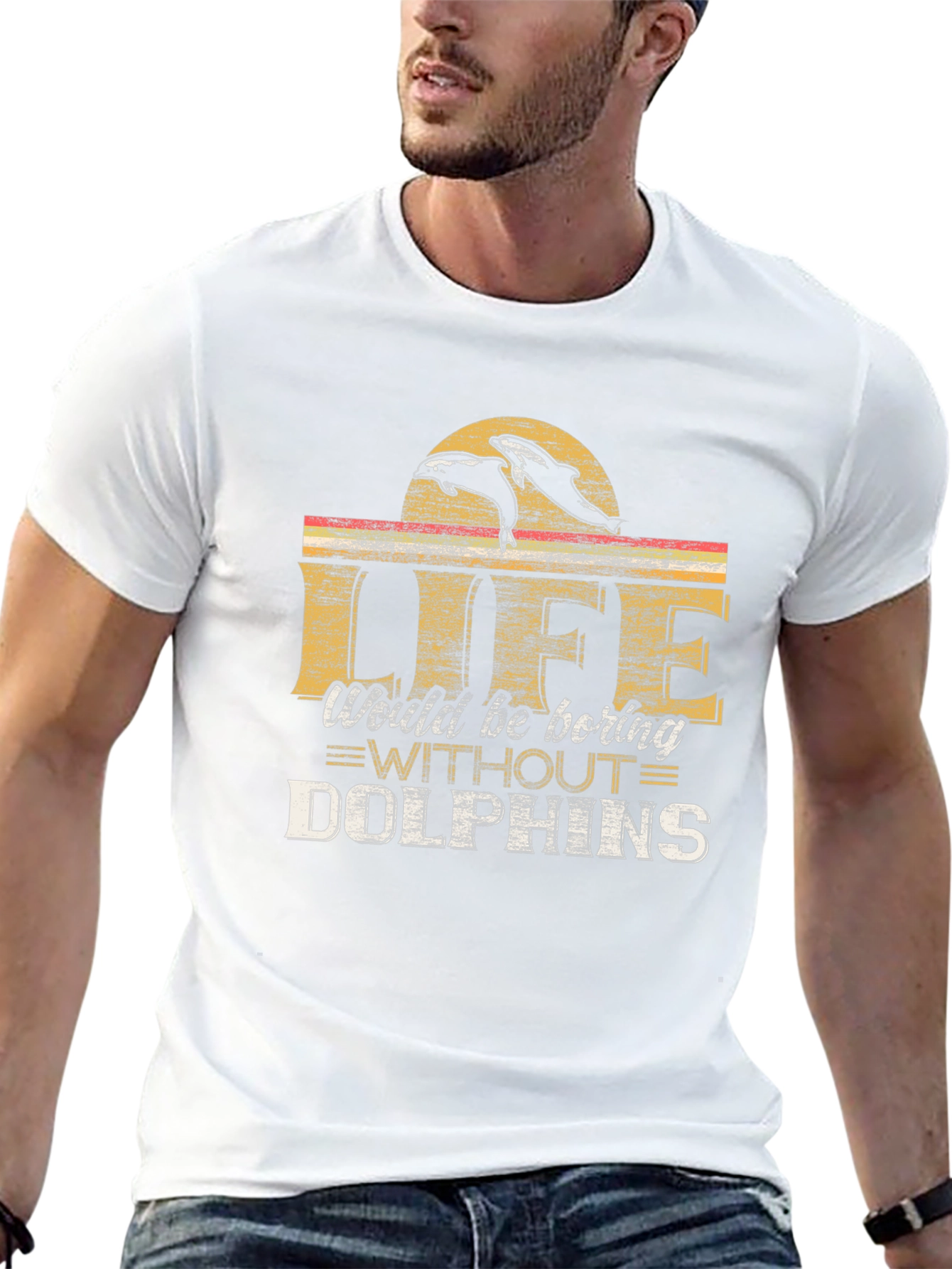 Life Would Be Boring Without Dolphins T-Shirt