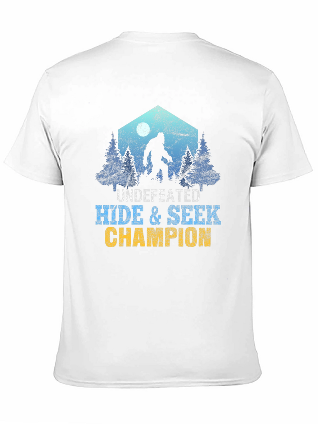 Undefeated Hide & Seek Champion Bigfoot T-Shirt