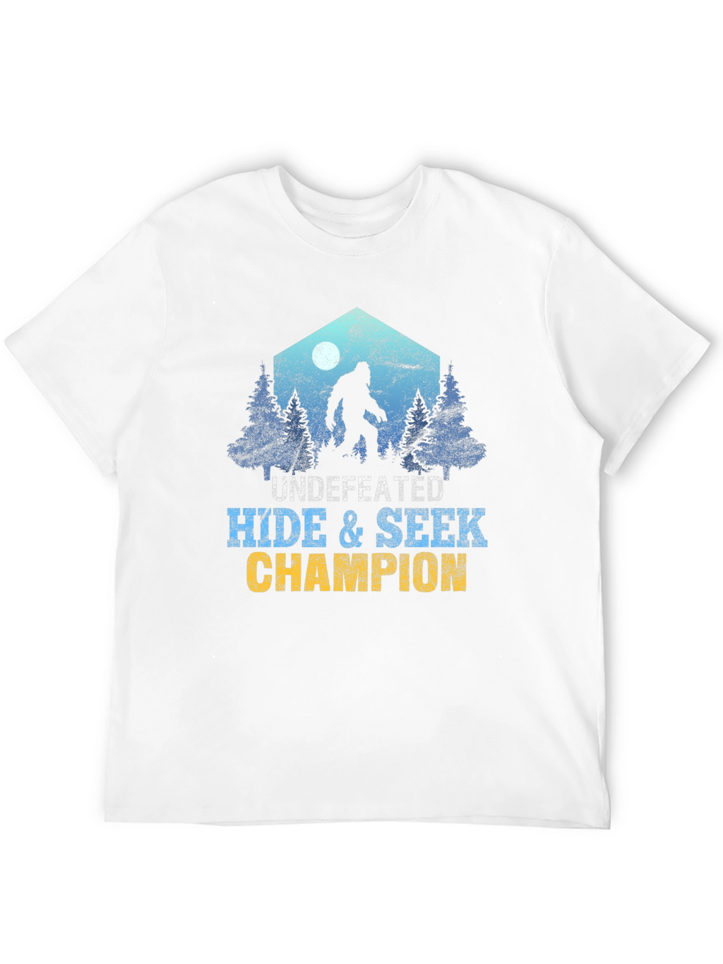 Undefeated Hide & Seek Champion Bigfoot T-Shirt