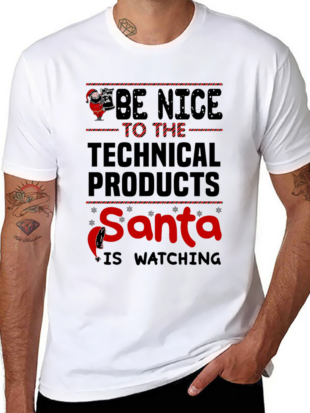 Be Nice to Technical Products Santa T-Shirt