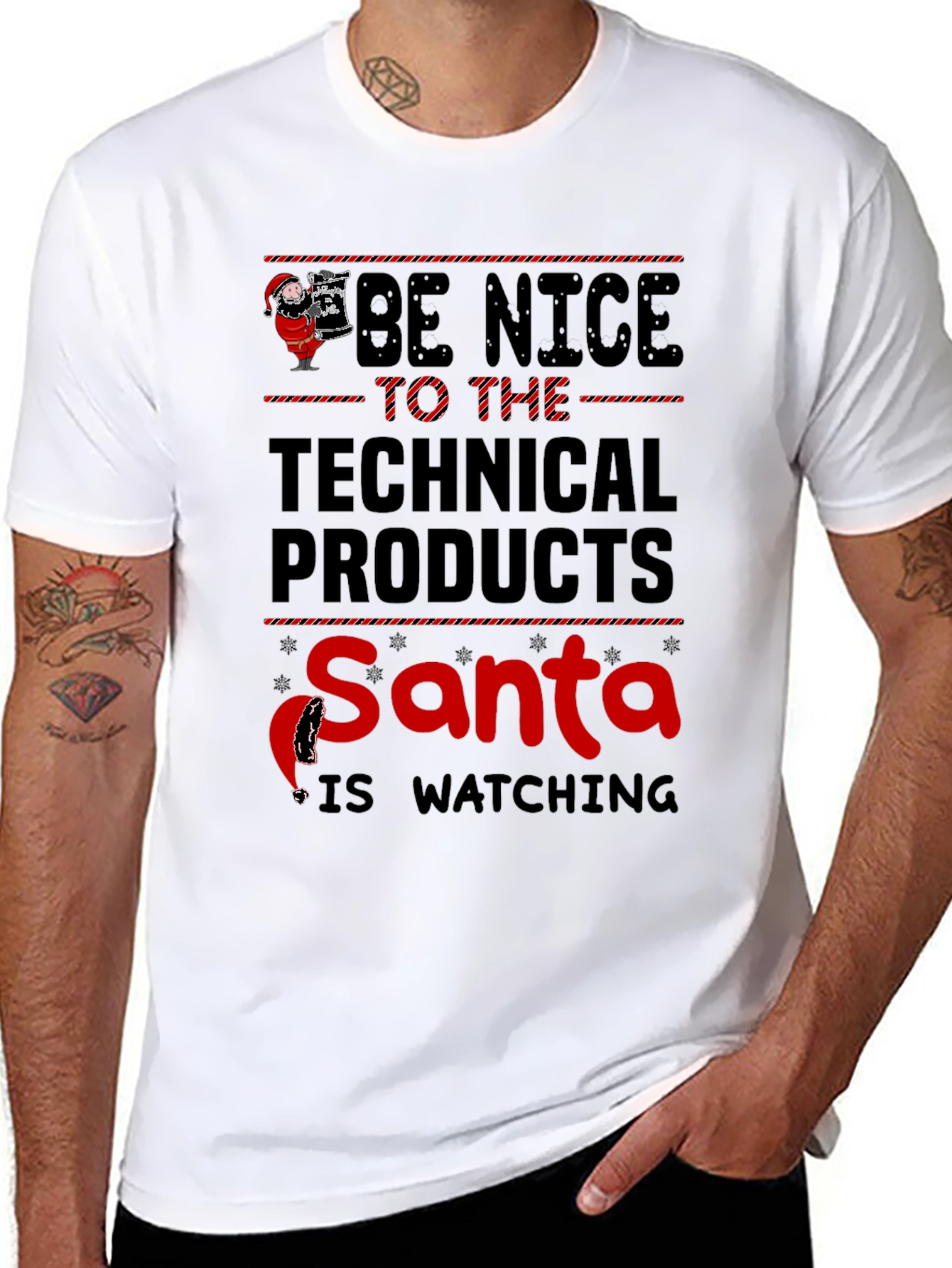 Be Nice to Technical Products Santa T-Shirt