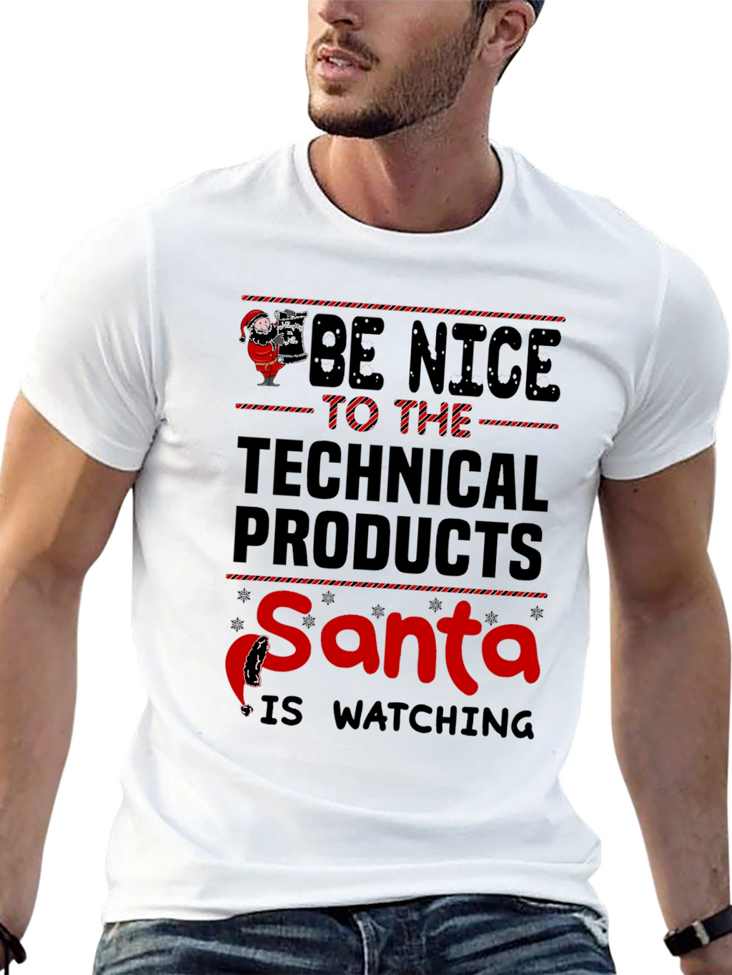 Be Nice to Technical Products Santa T-Shirt