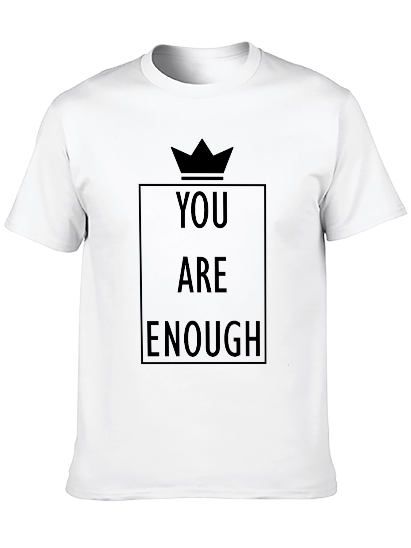 You Are Enough Graphic T-Shirt - Black Positive Message
