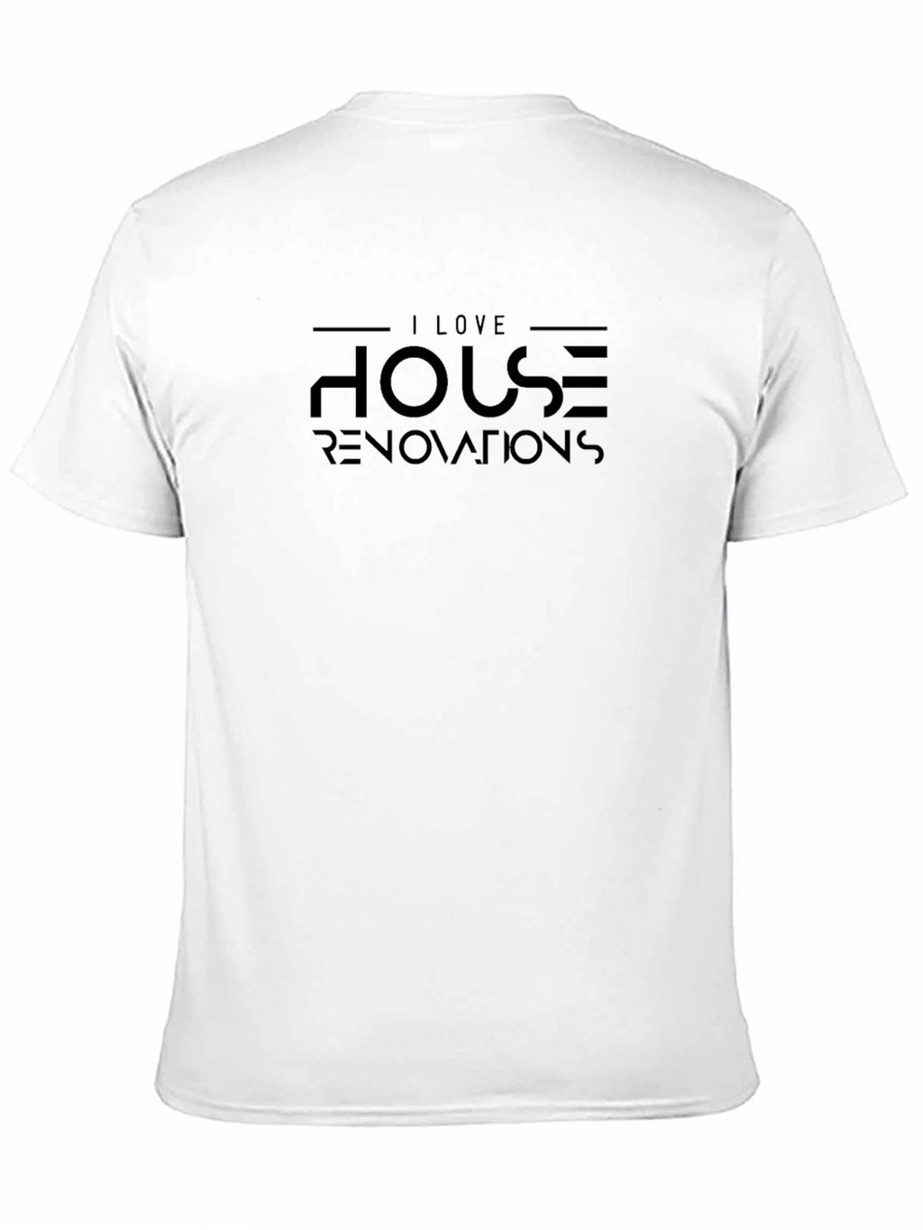 I Love House Renovations Black T-Shirt