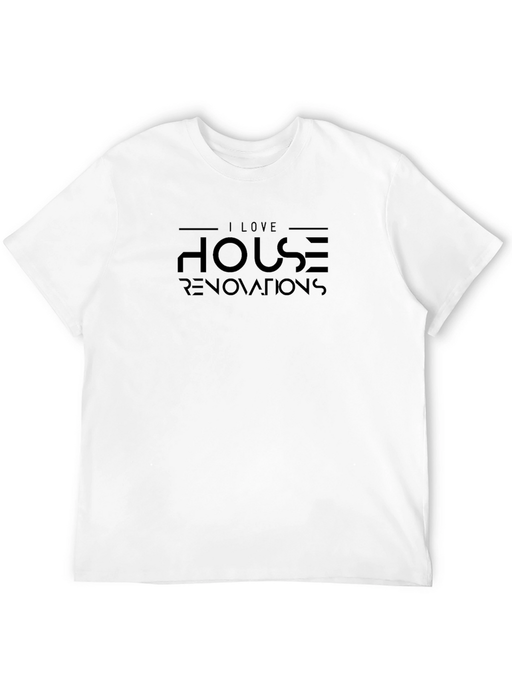 I Love House Renovations Black T-Shirt