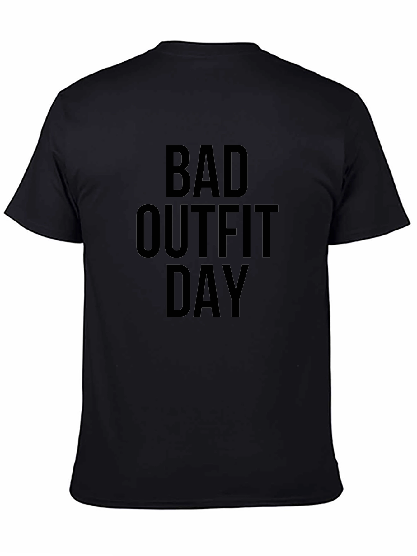 Bad Outfit Day Graphic Tee - Black Cotton T-Shirt