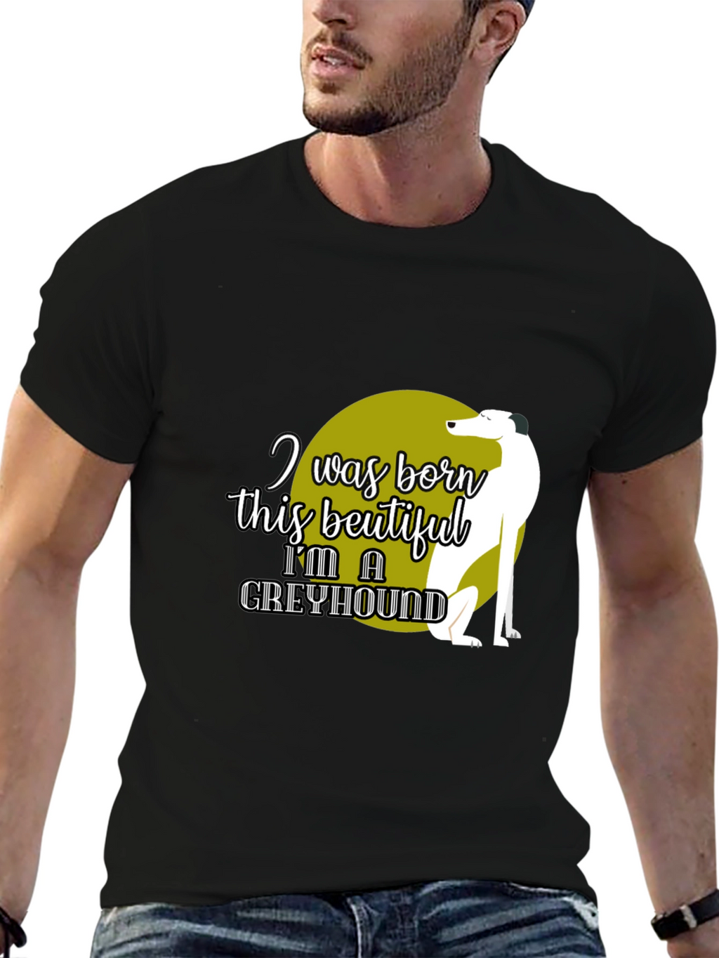 Greyhound Lover T-Shirt – “I Was Born This Beautiful” Graphic Tee