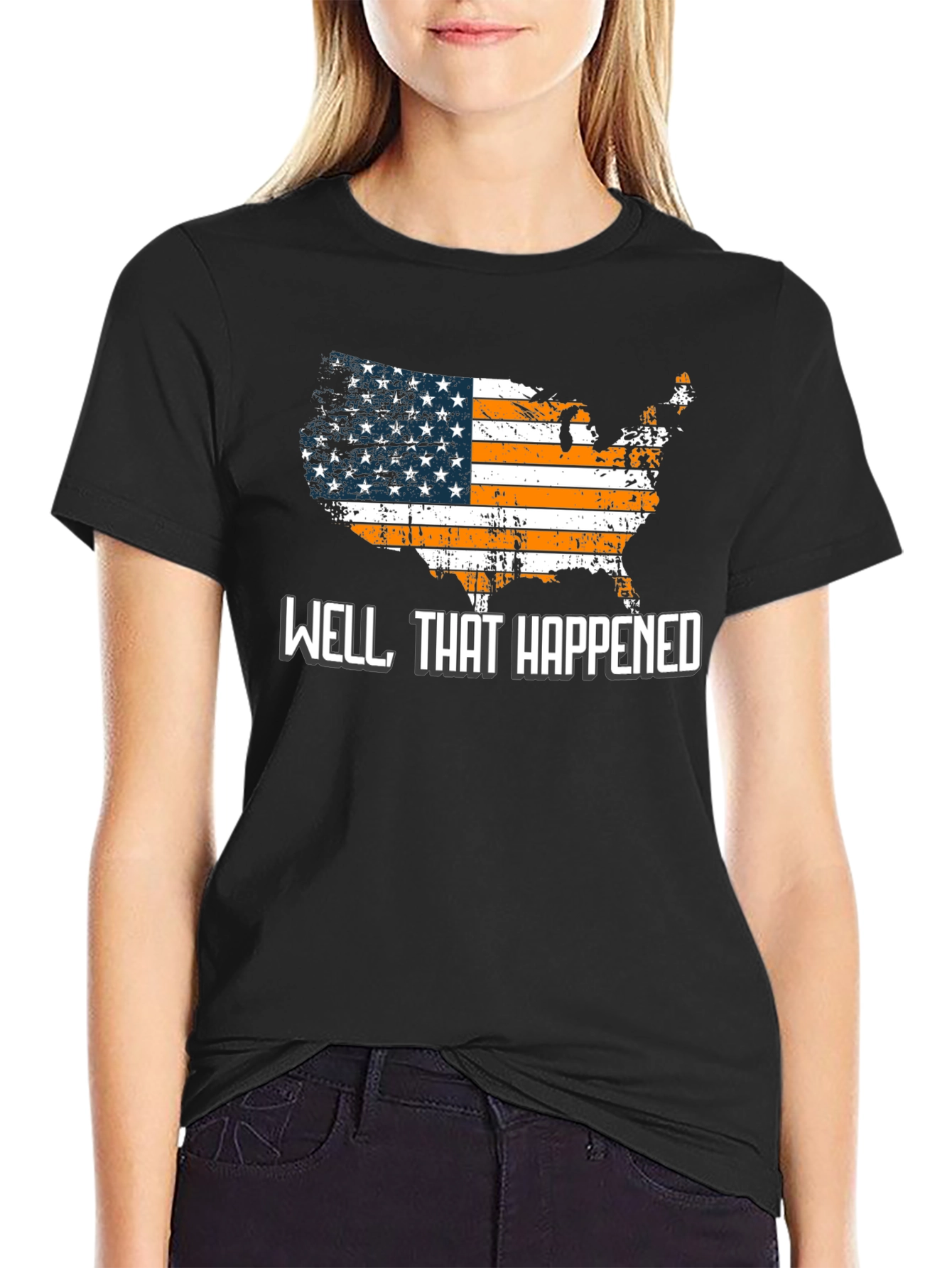 Well That Happened T-Shirt USA American Flag Graphic Tee