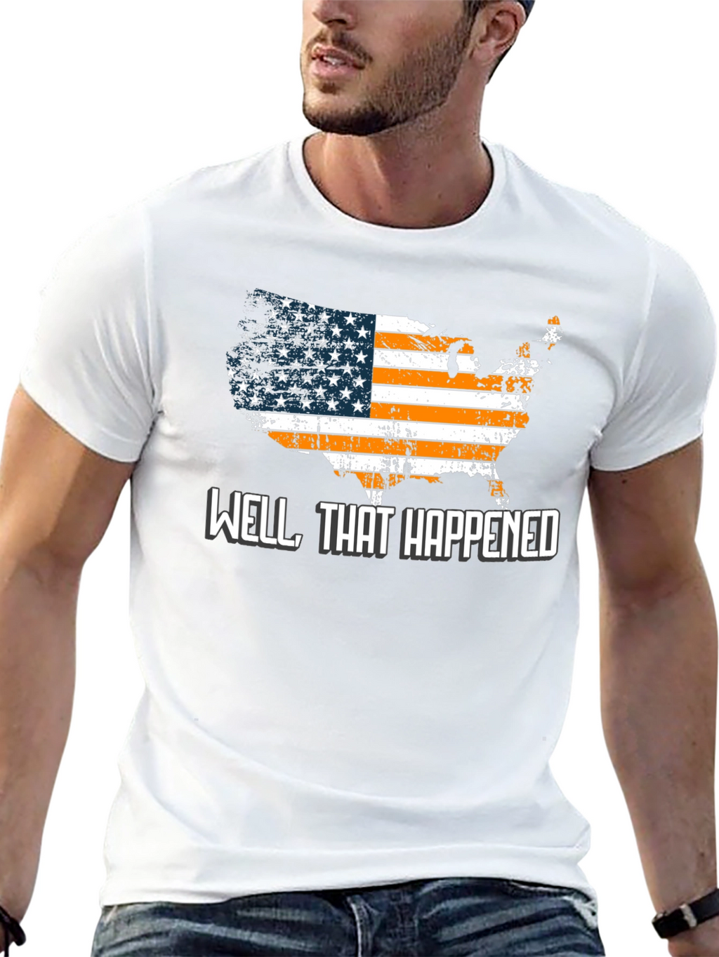 Well That Happened T-Shirt USA American Flag Graphic Tee