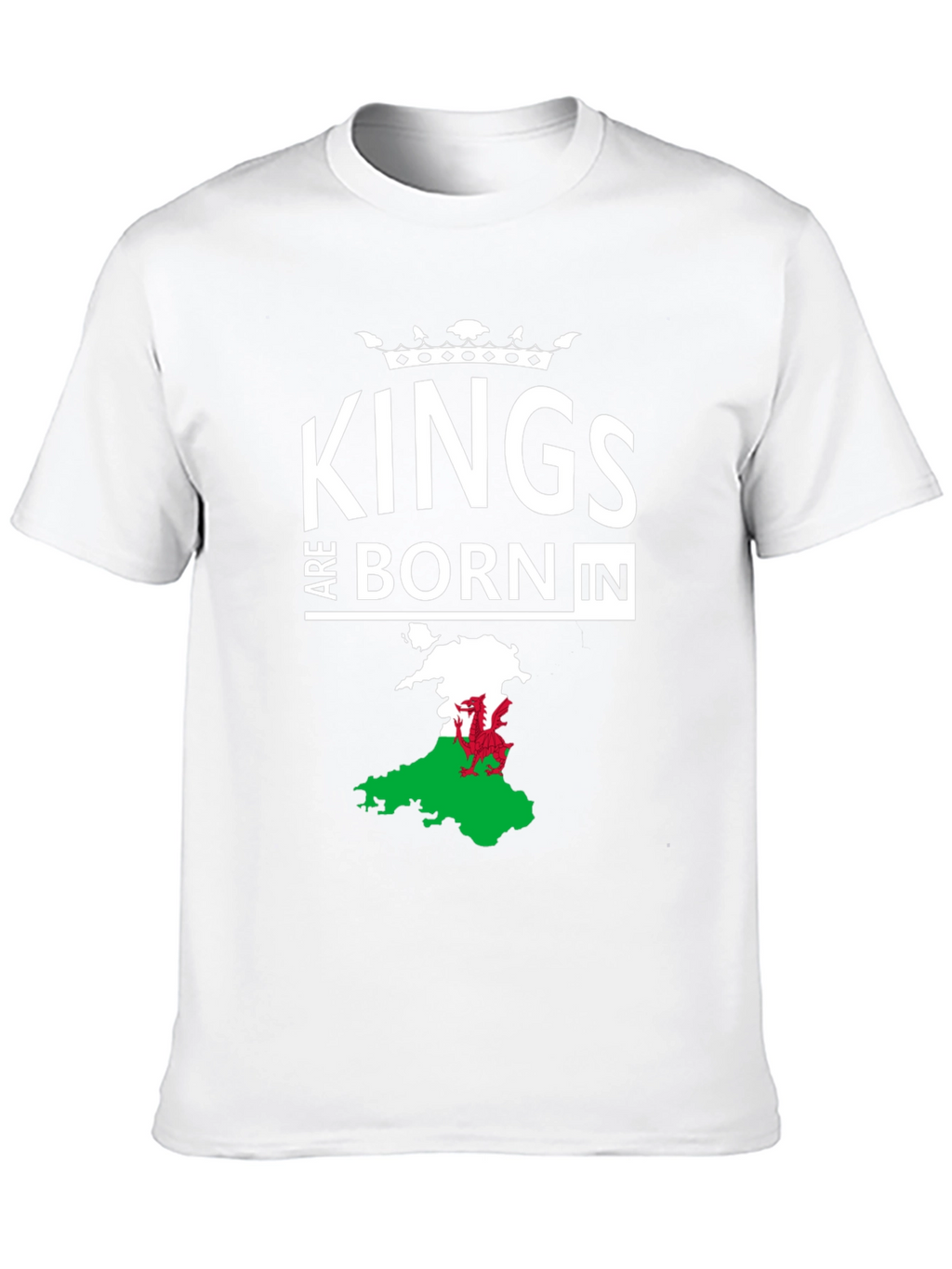 Kings Are Born In Wales Mens T-Shirt