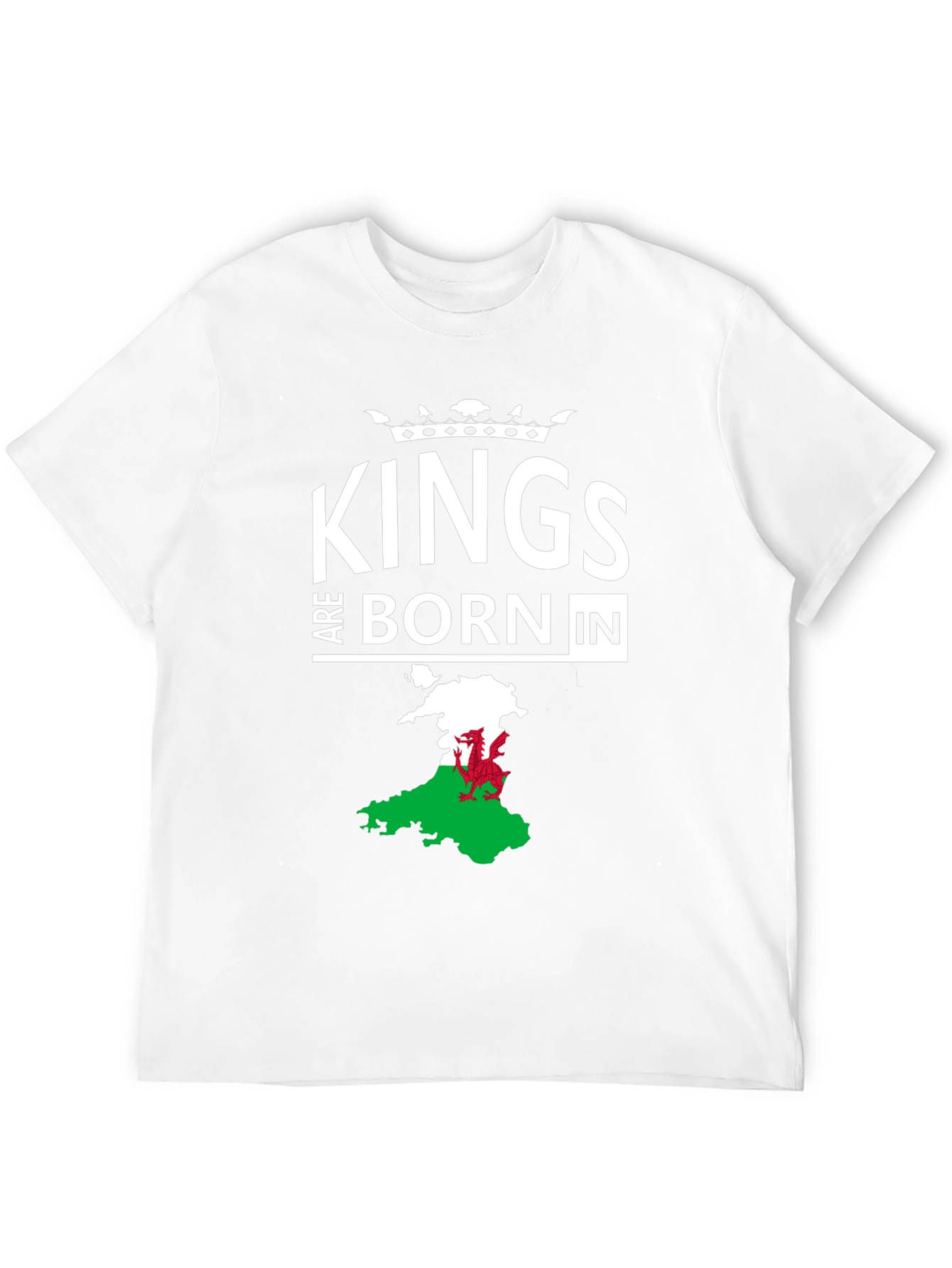 Kings Are Born In Wales Mens T-Shirt