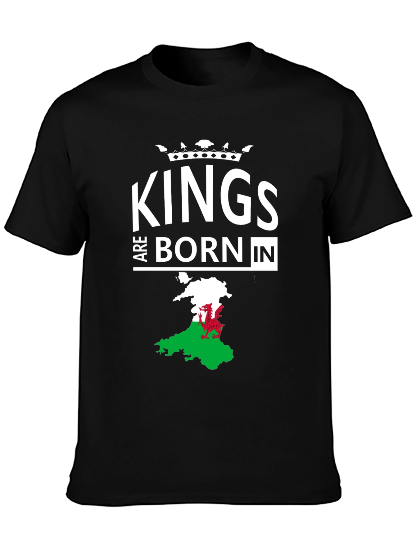 Kings Are Born In Wales Mens T-Shirt