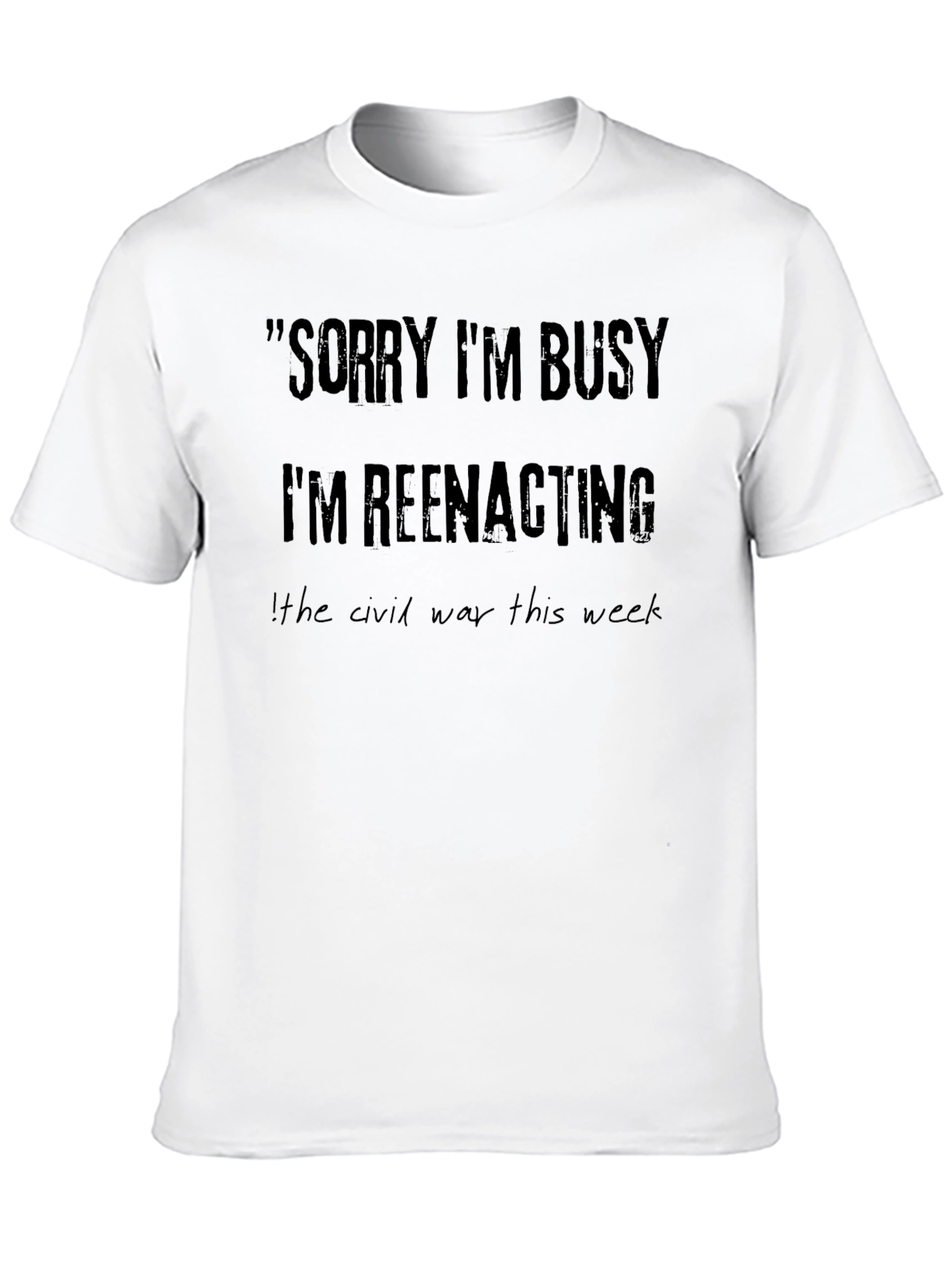 Funny Reenactment T-Shirt