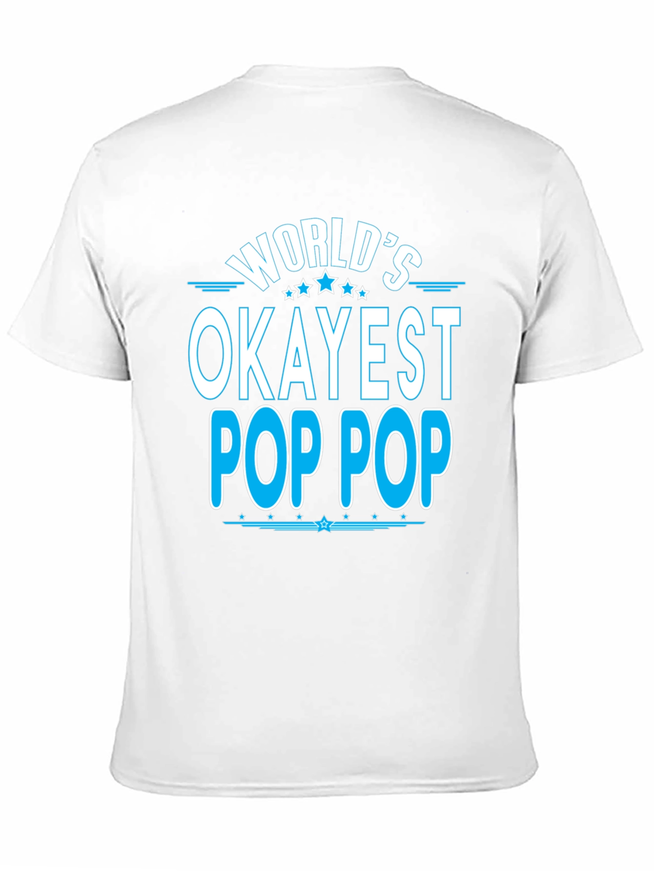 Worlds Okayest Pop Pop T-Shirt