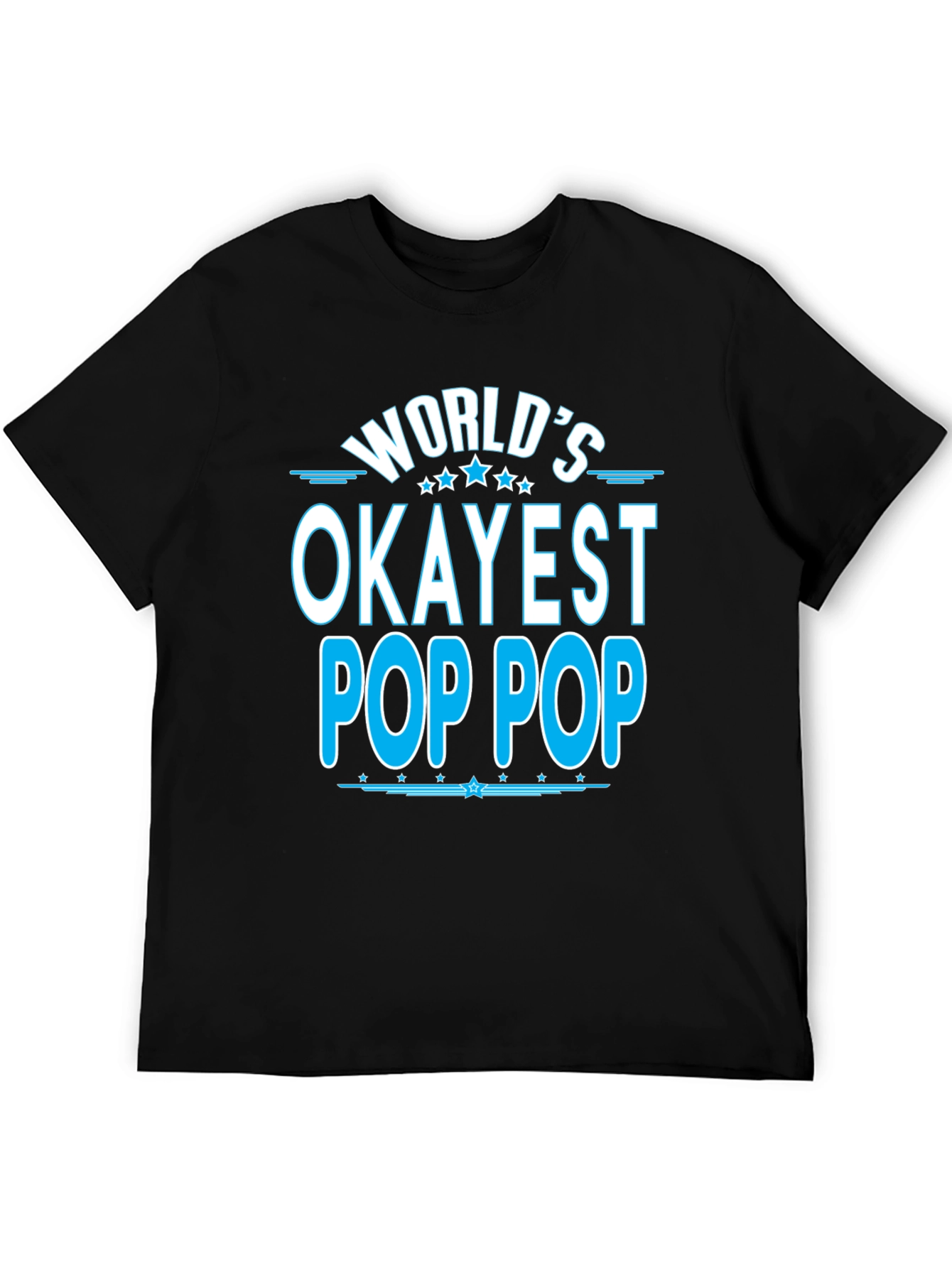 Worlds Okayest Pop Pop T-Shirt