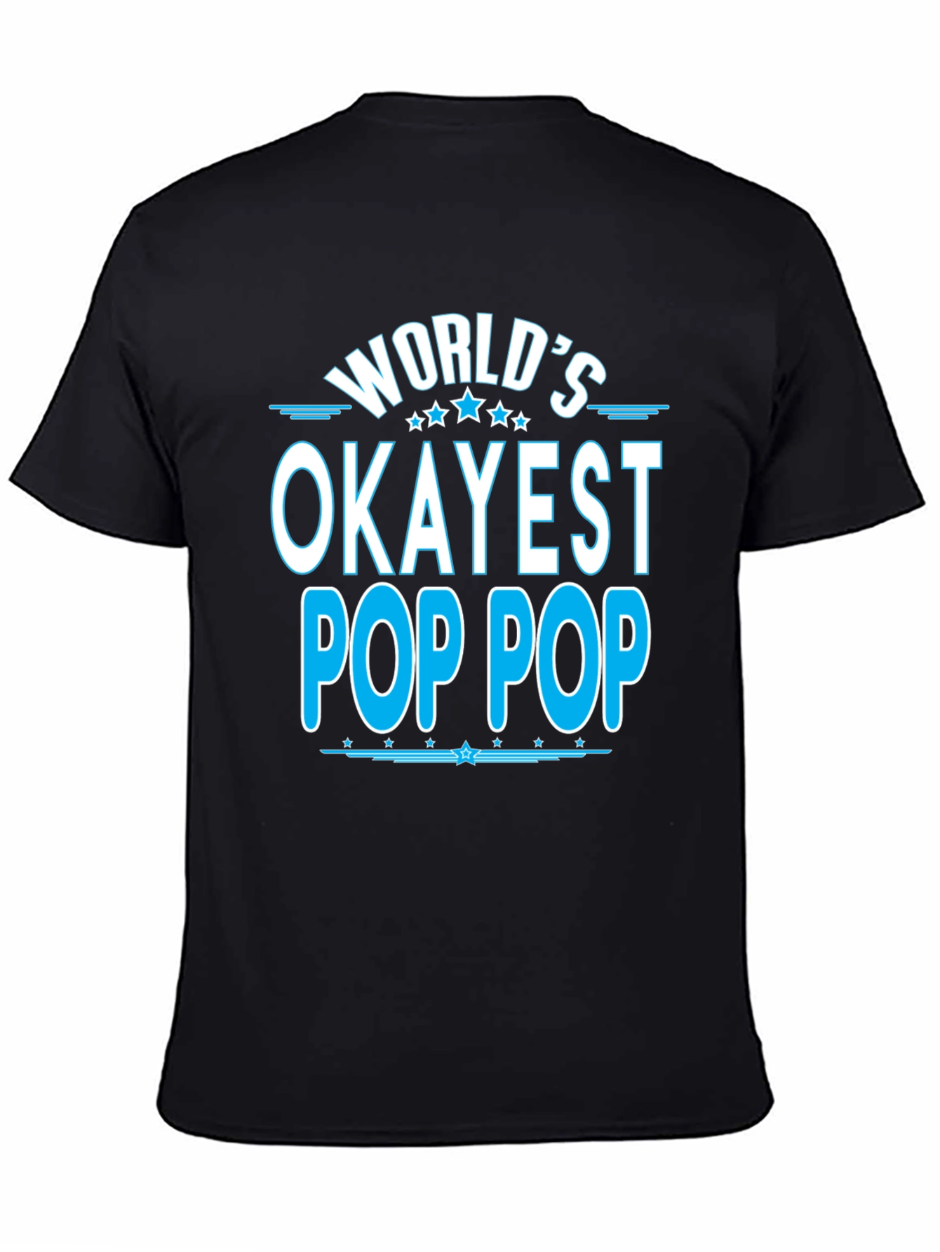Worlds Okayest Pop Pop T-Shirt