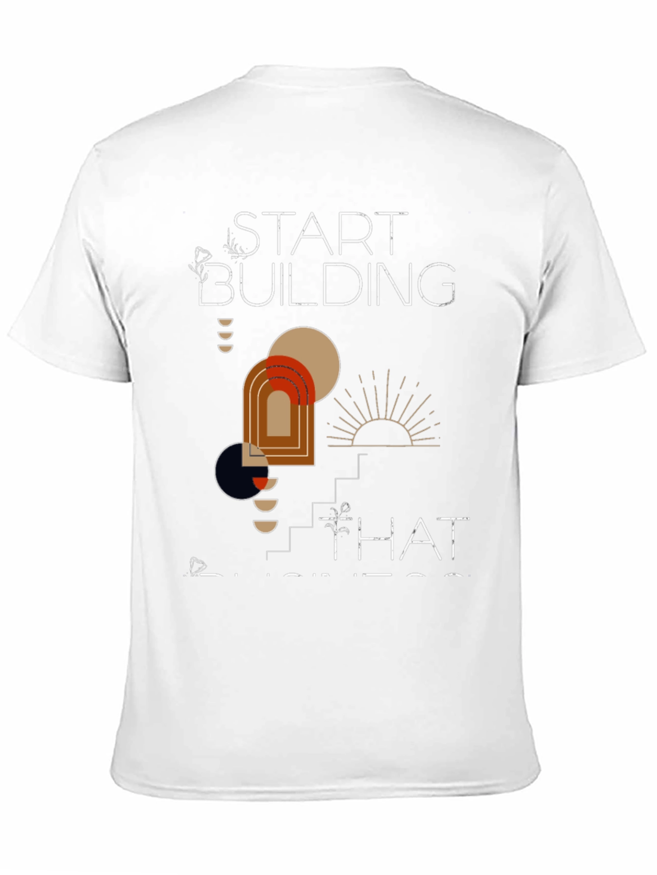 Start Building Business T-Shirt