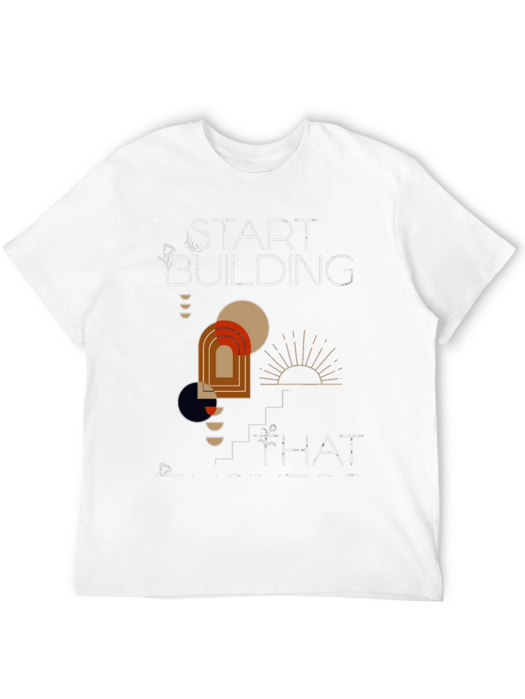 Start Building Business T-Shirt