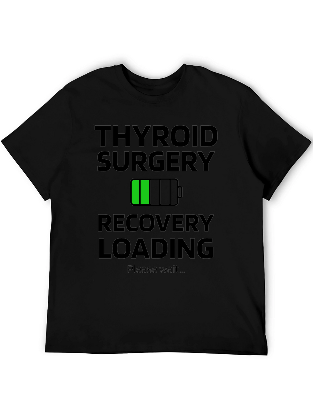 Thyroid Surgery Recovery Loading T-Shirt