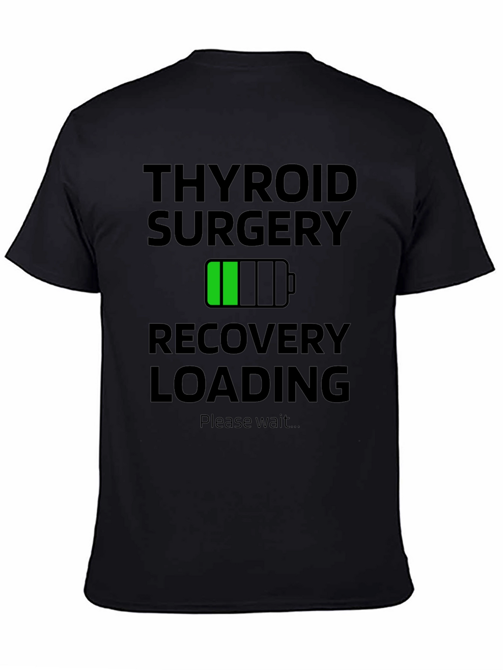 Thyroid Surgery Recovery Loading T-Shirt