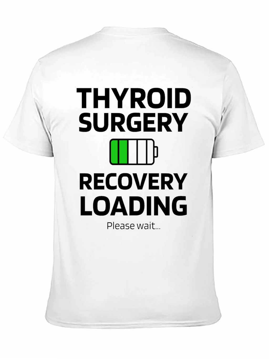 Thyroid Surgery Recovery Loading T-Shirt
