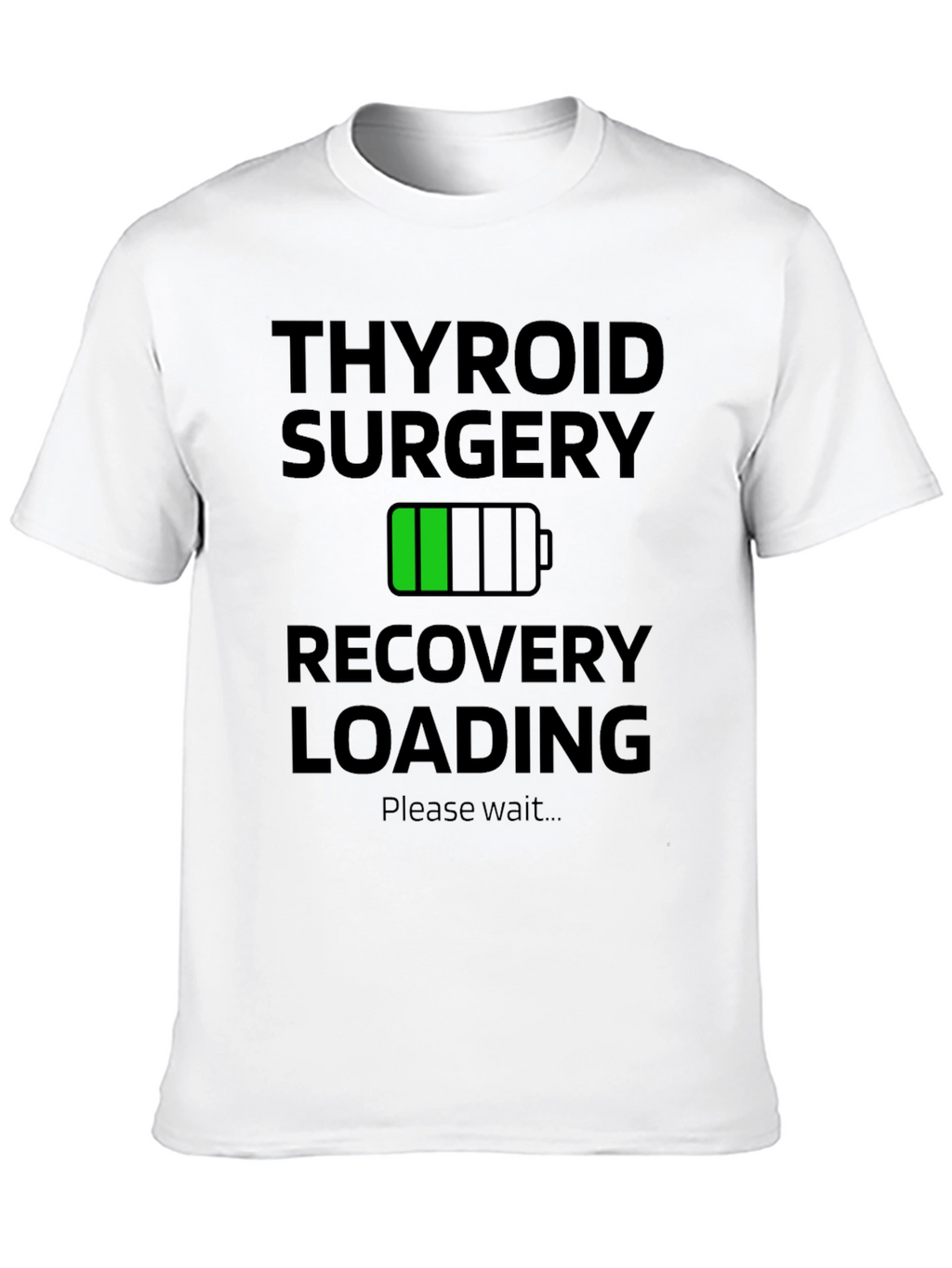 Thyroid Surgery Recovery Loading T-Shirt
