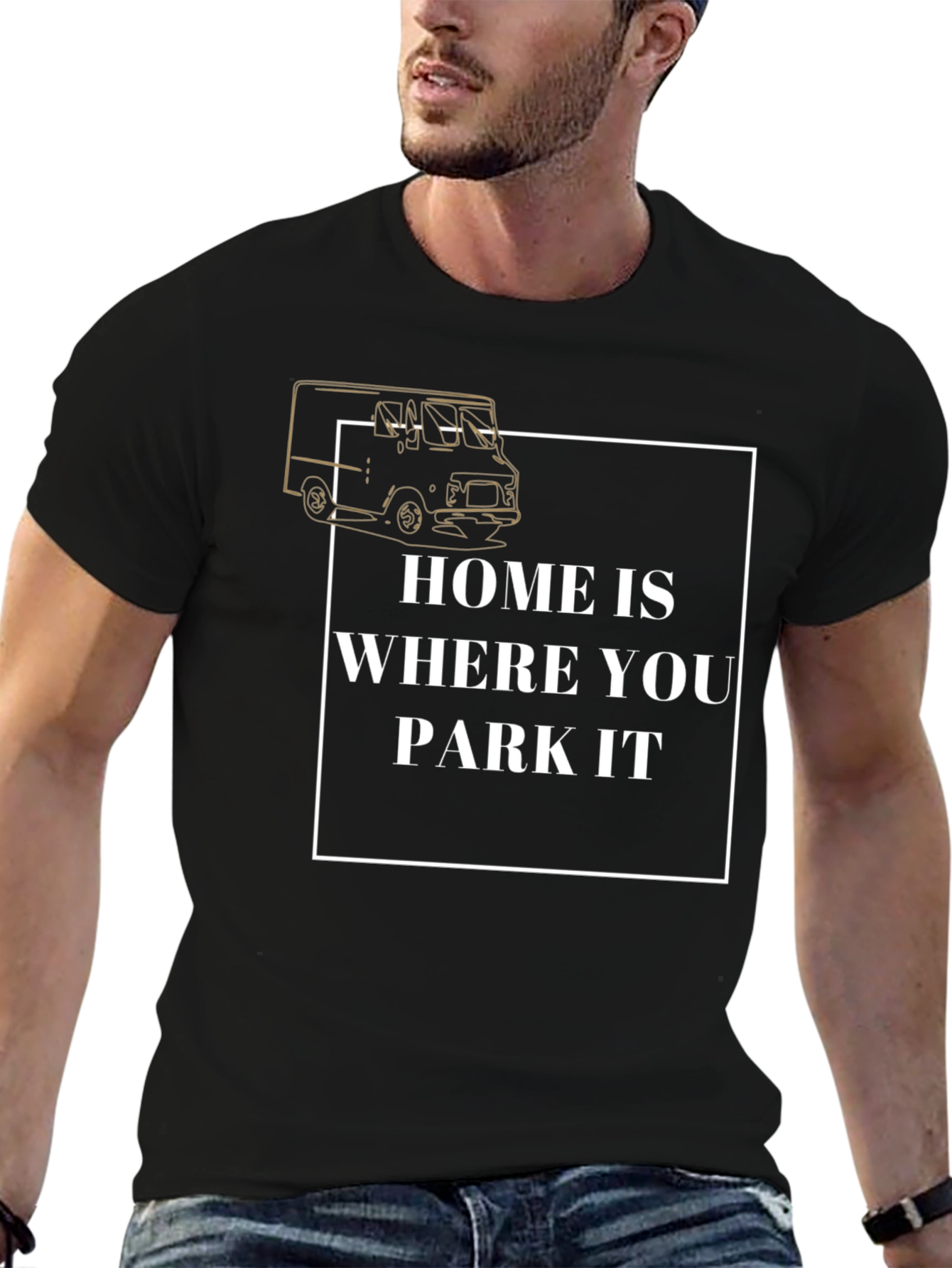 Home is Where You Park It T-Shirt