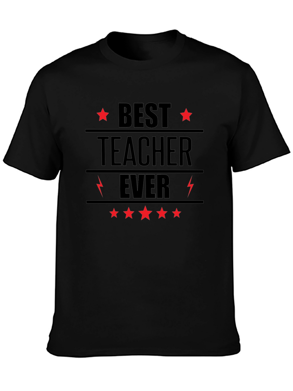 Best Teacher Ever Black Graphic T-Shirt