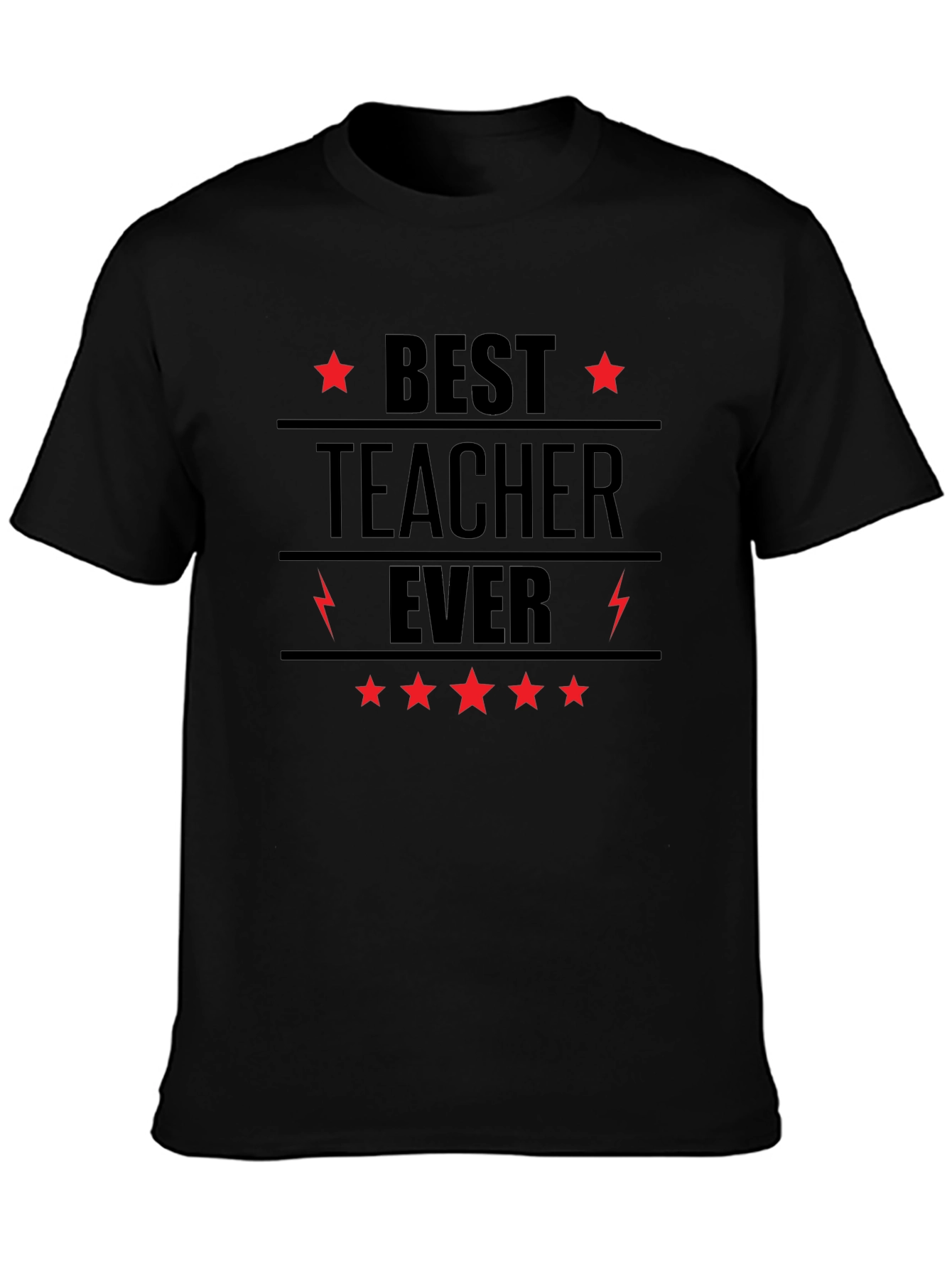 Best Teacher Ever Black Graphic T-Shirt