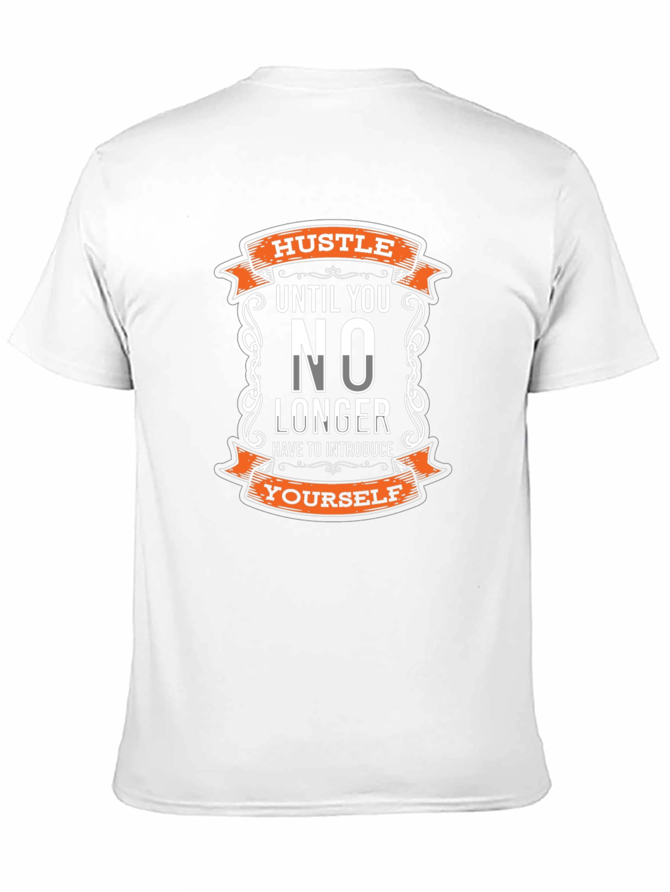 Hustle Until You No Longer T-Shirt