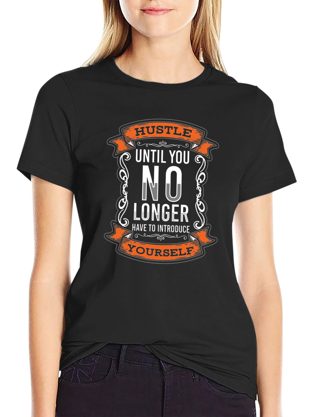 Hustle Until You No Longer T-Shirt