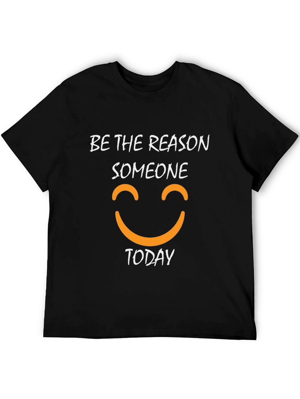 Be The Reason Someone Smiles Today Black T-Shirt