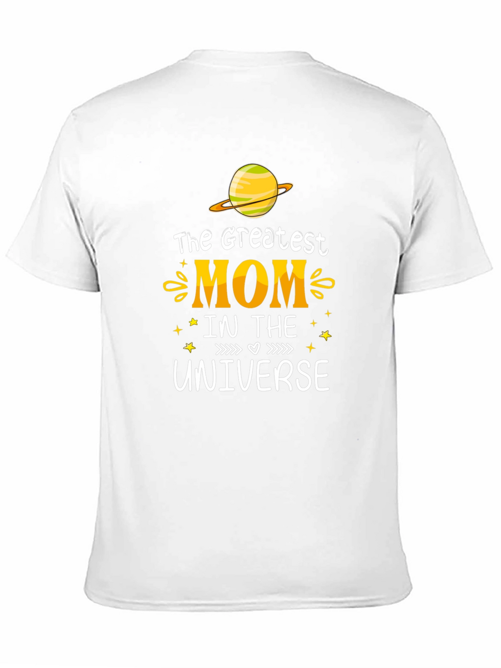 Greatest Mom in the Universe Graphic T-Shirt
