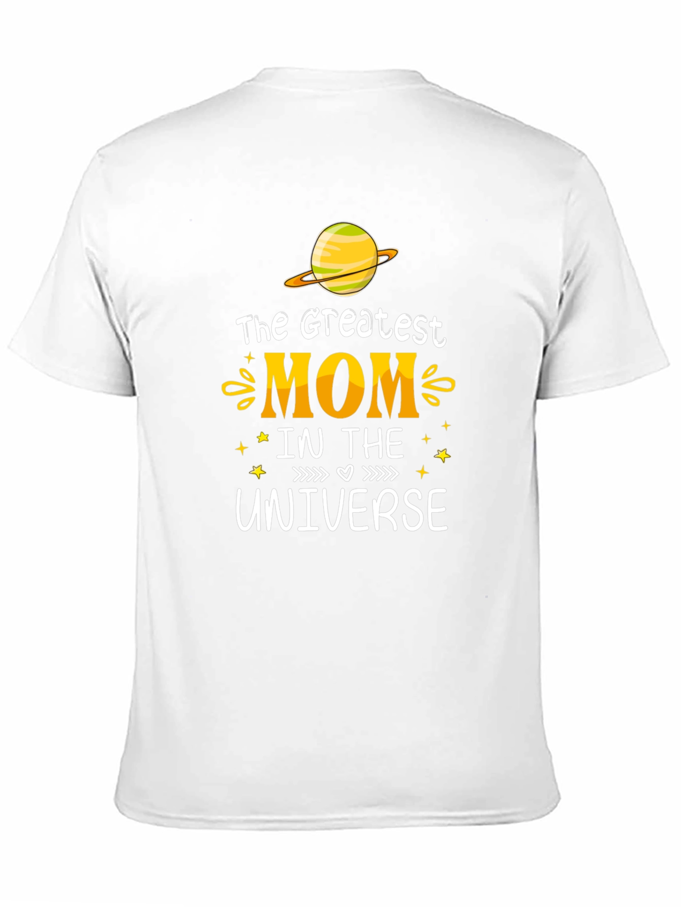 Greatest Mom in the Universe Graphic T-Shirt
