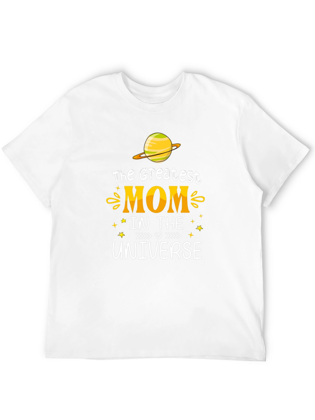 Greatest Mom in the Universe Graphic T-Shirt