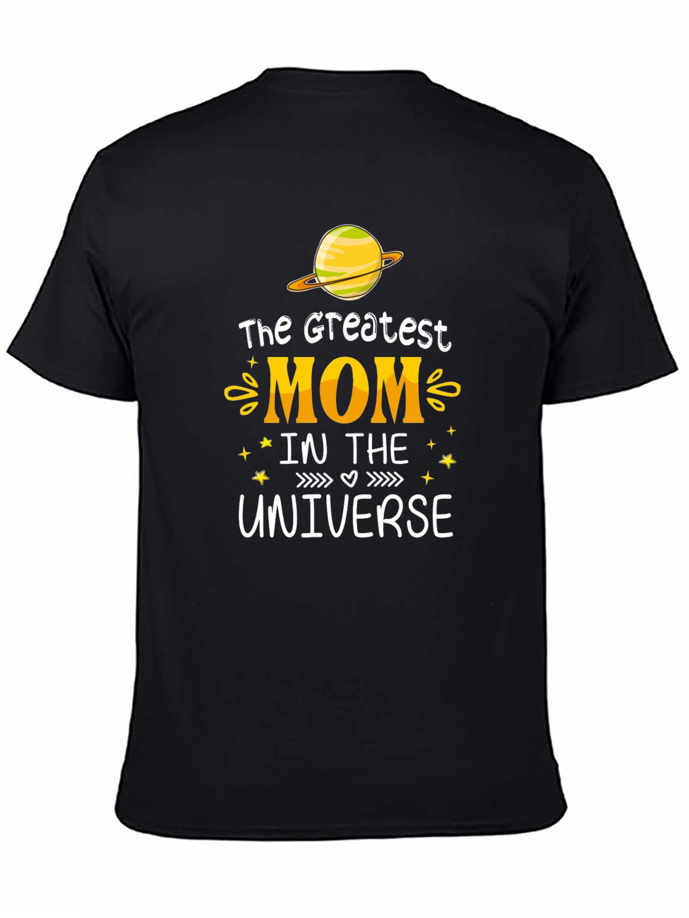 Greatest Mom in the Universe Graphic T-Shirt