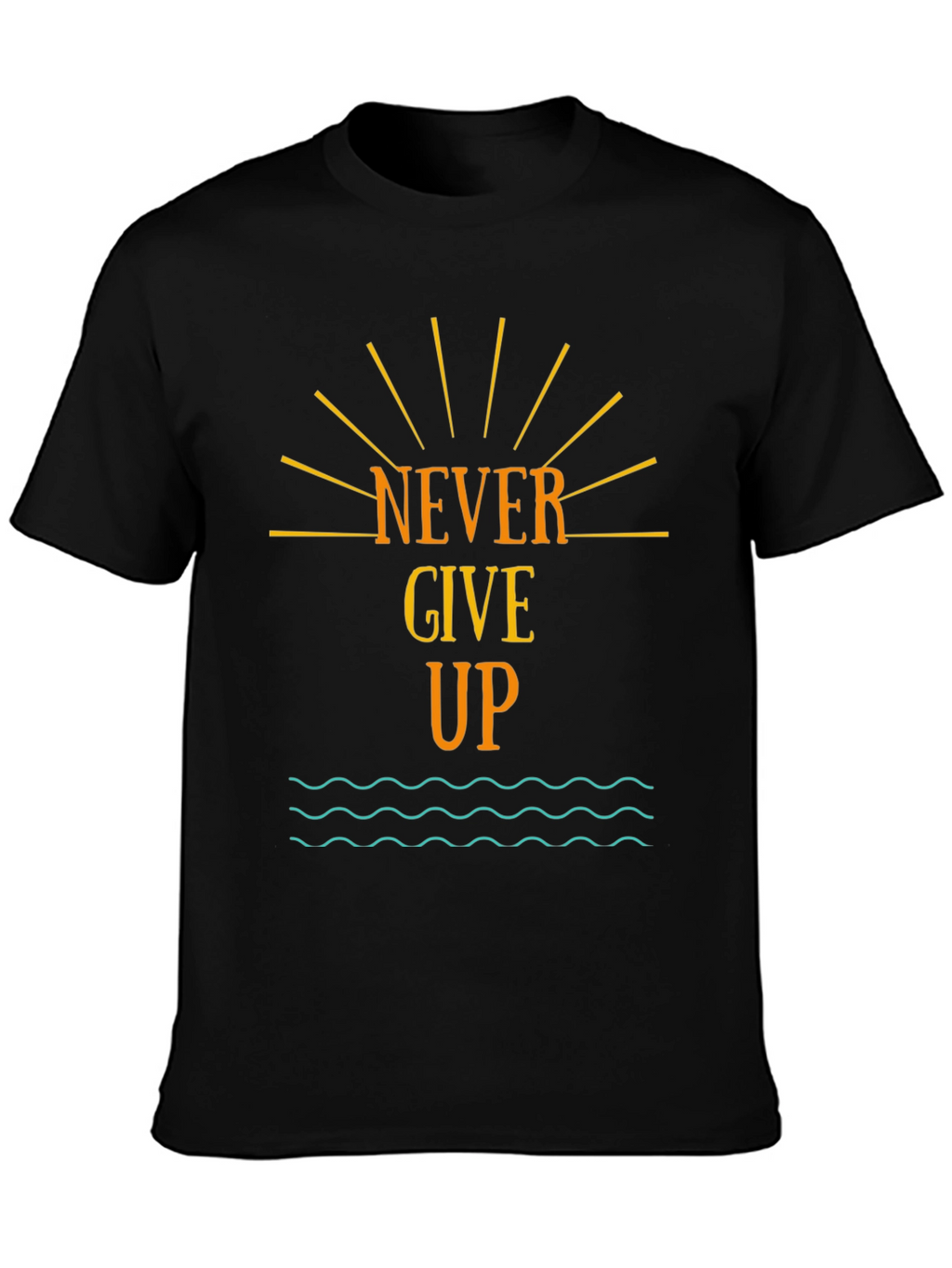 Never Give Up Graphic Tee - Motivational Black T-Shirt