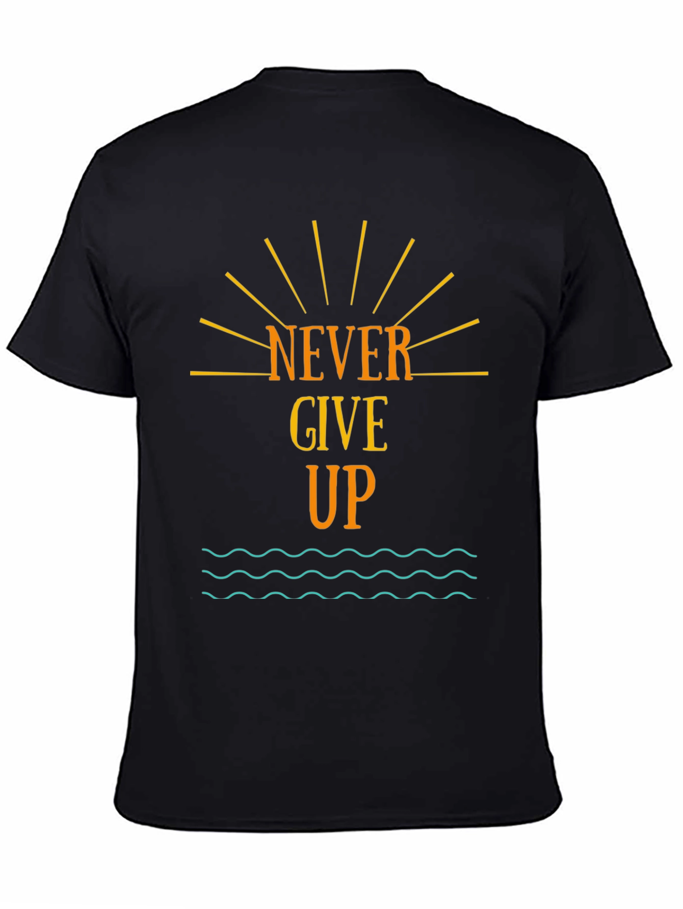 Never Give Up Graphic Tee - Motivational Black T-Shirt