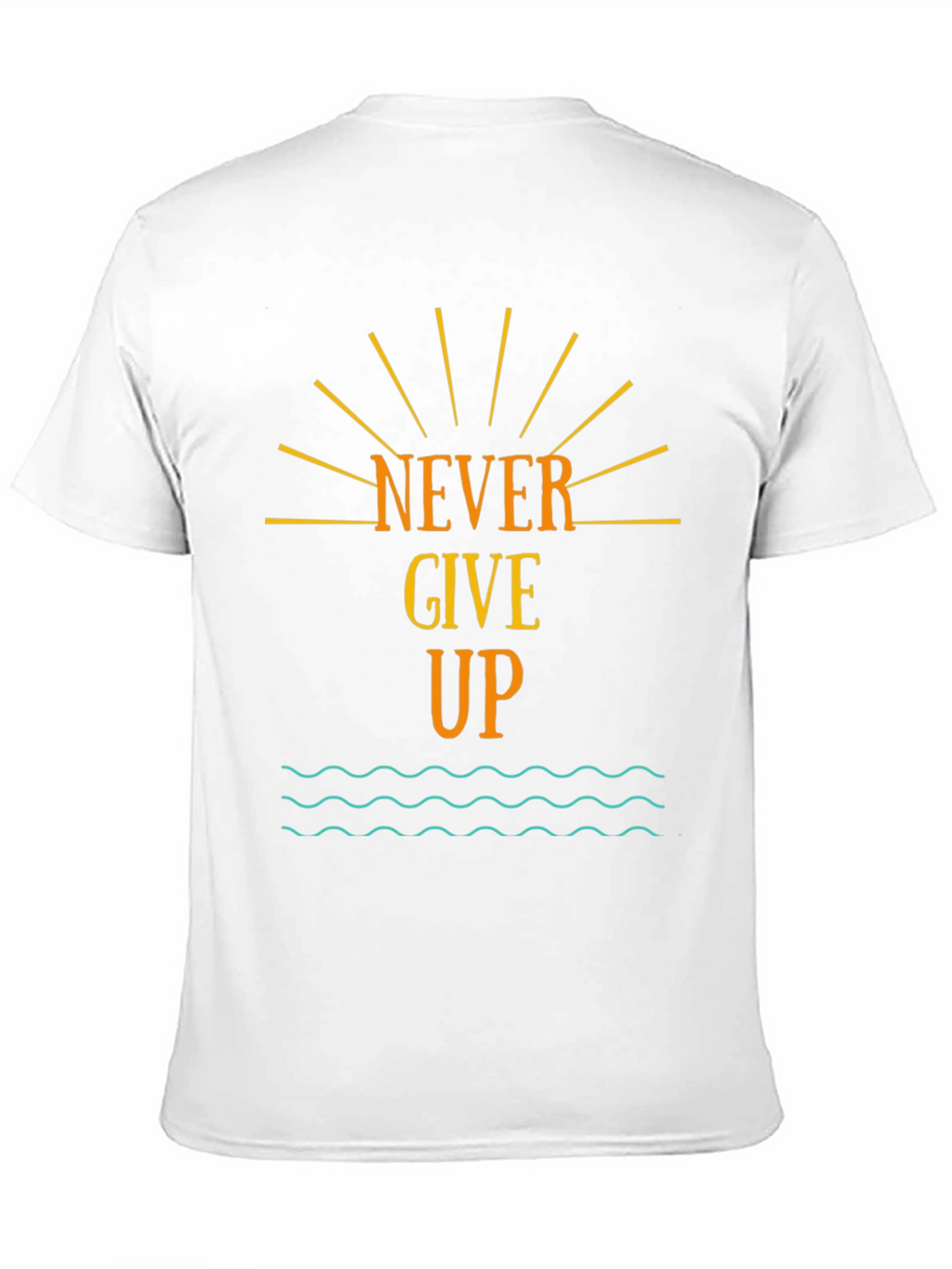 Never Give Up Graphic Tee - Motivational Black T-Shirt