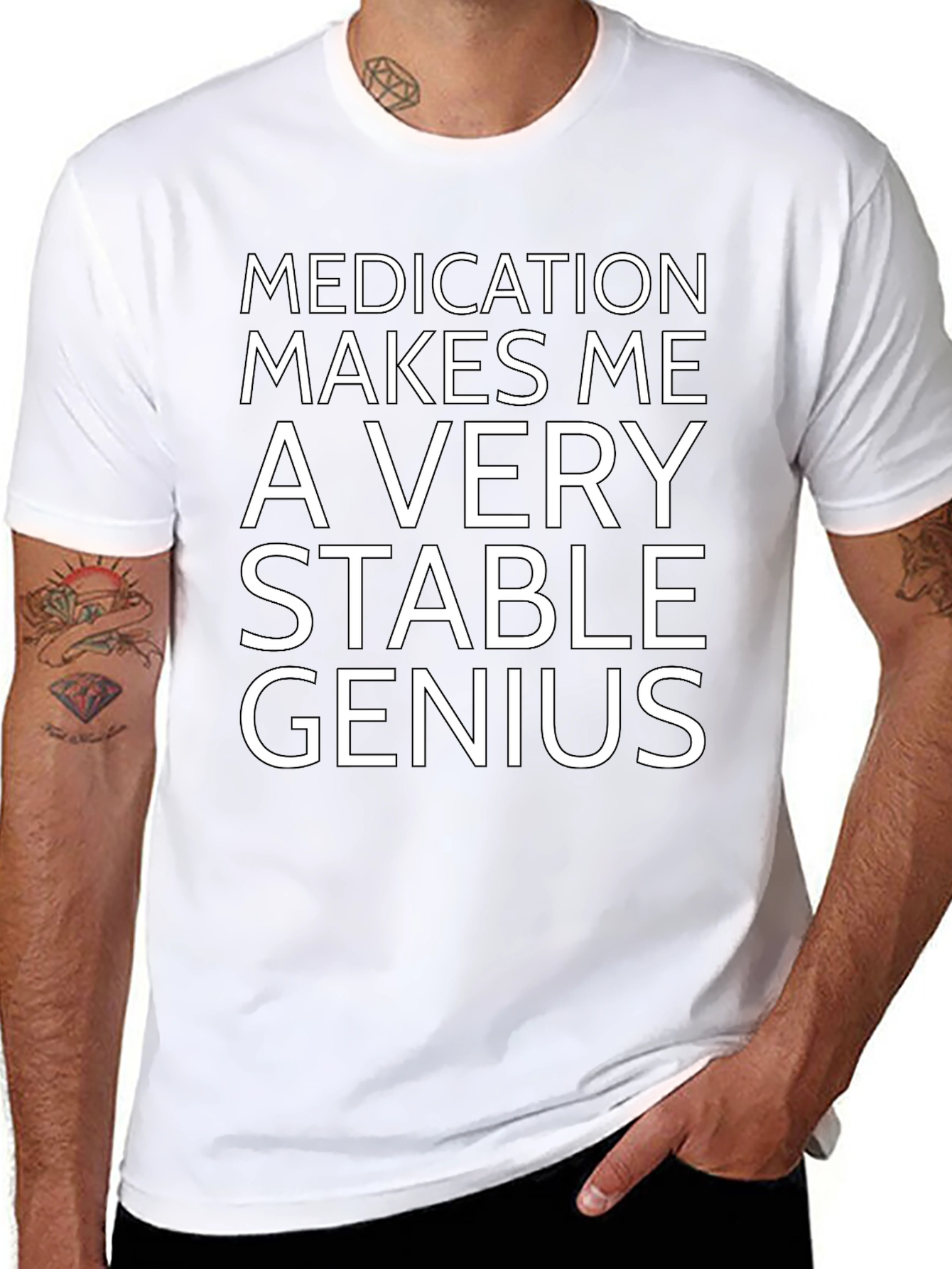 Medication Makes Me a Very Stable Genius T-Shirt