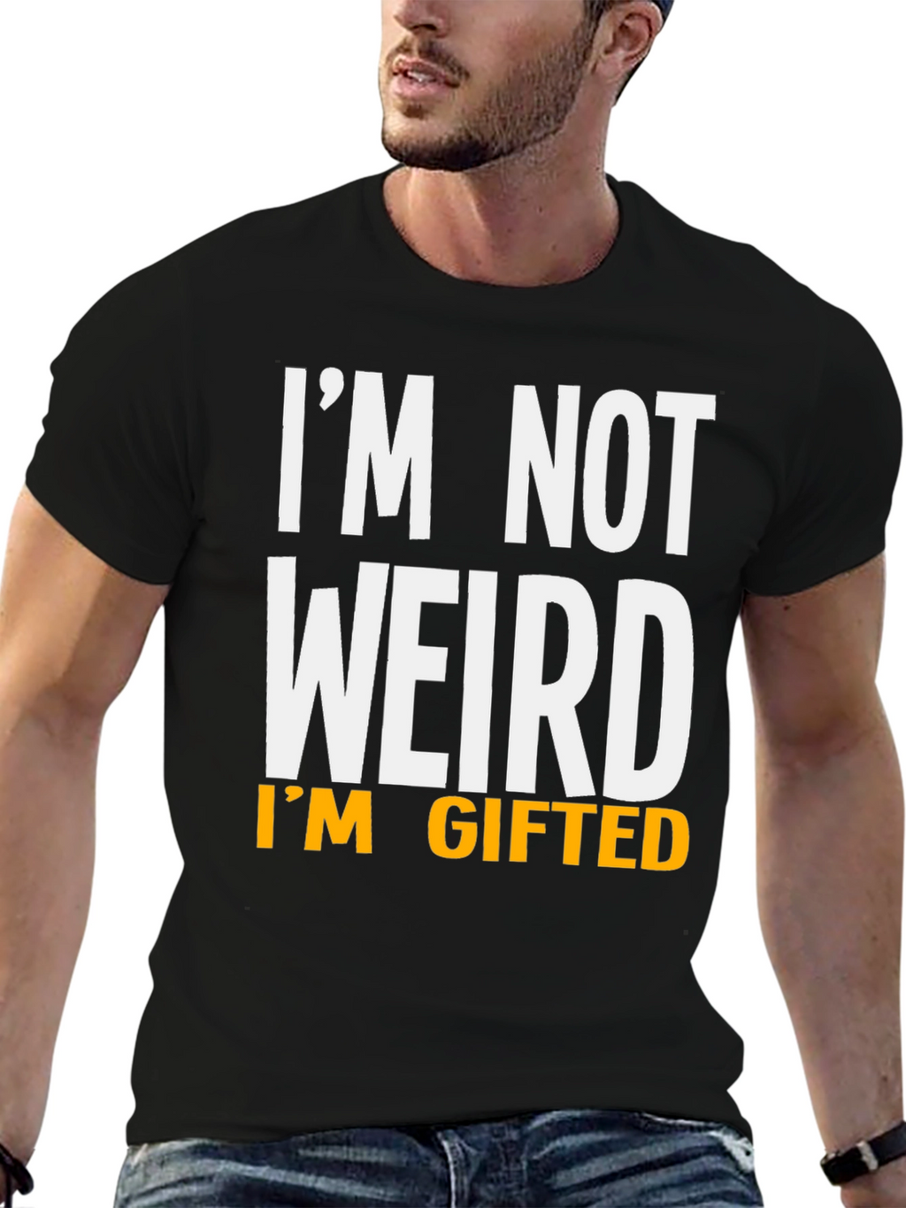 Funny Im Not Weird Im Gifted Black T-Shirt