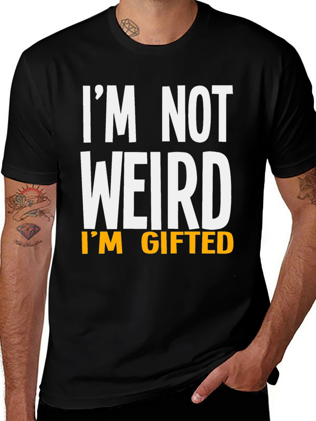 Funny Im Not Weird Im Gifted Black T-Shirt