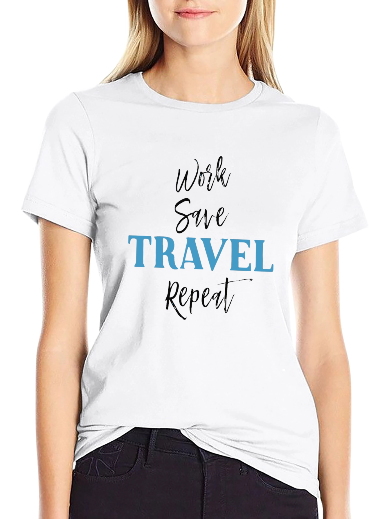 Work Save Travel Repeat Black T-Shirt