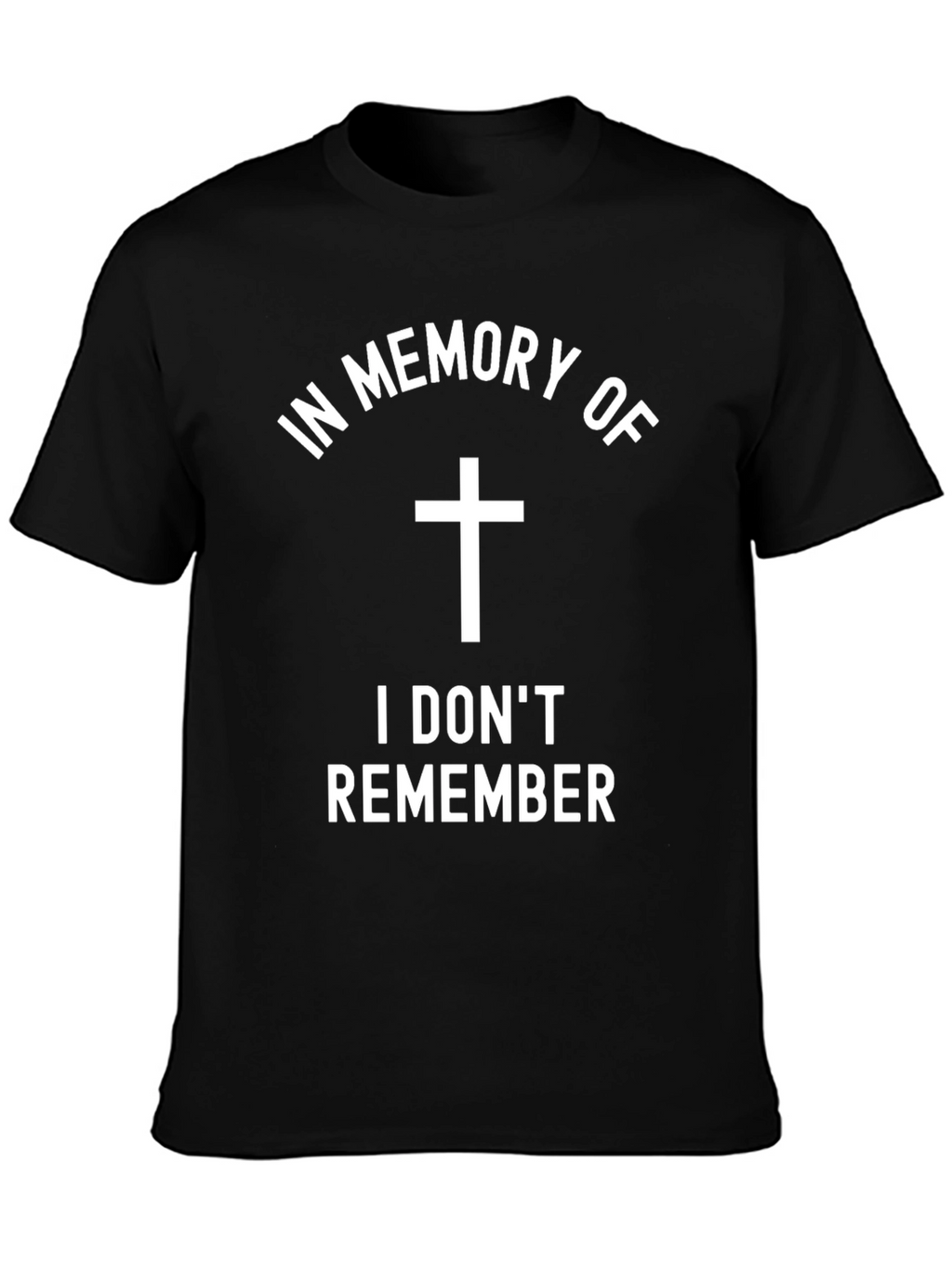 Funny In Memory Of T-Shirt