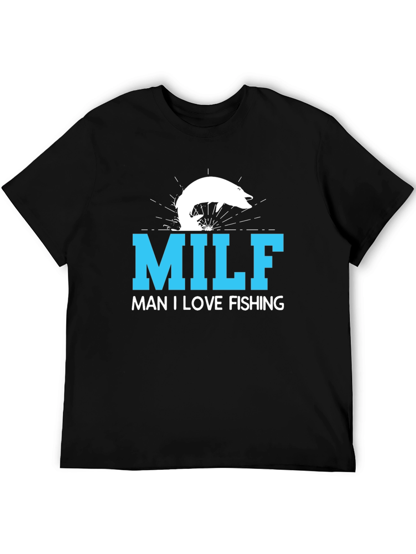 MILF Man I Love Fishing T-Shirt Black Cotton Tee