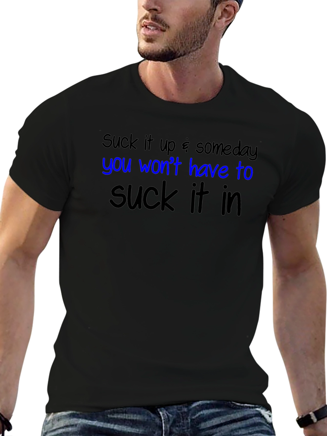 Suck it Up Graphic T-Shirt - Funny Slogan Tee