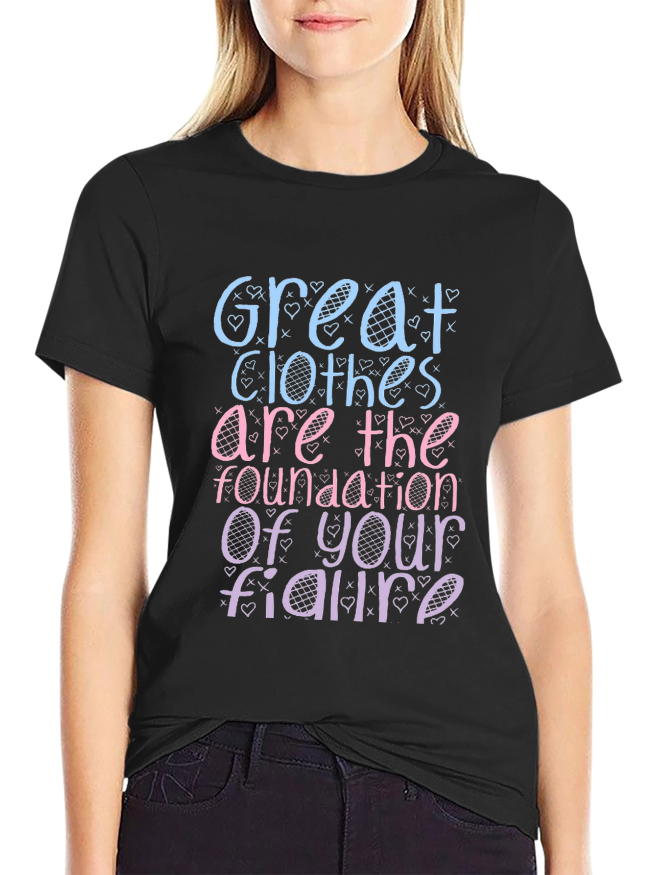 Great Clothes Great Figure T-Shirt