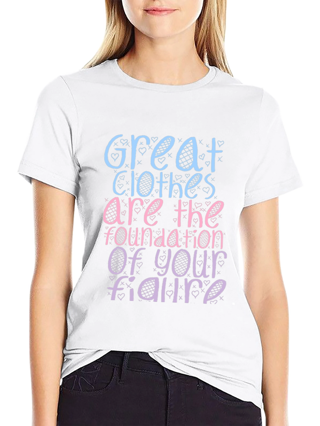 Great Clothes Great Figure T-Shirt