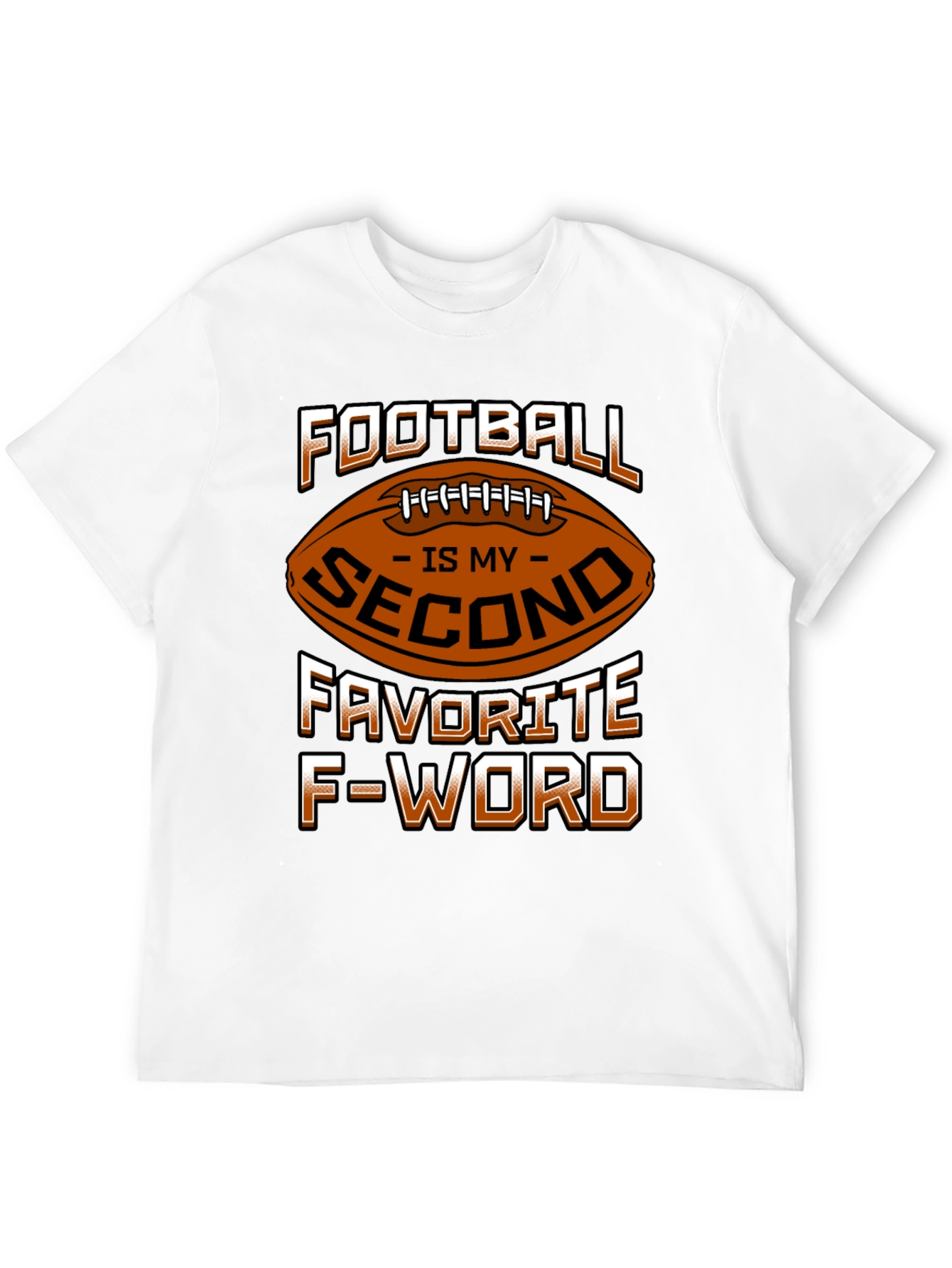 Football Second Favorite F-Word T-Shirt